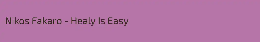 Nikos Fakaro - Healy Is Easy